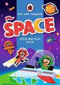 Cover: Fun With Ladybird: Stick-And-Play Book: Space - Ladybird