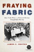 Cover: Fraying Fabric - University of Illinois Press
