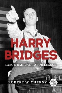 Abbildung von: Harry Bridges - University of Illinois Press