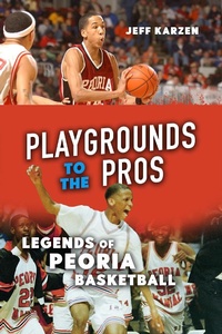 Abbildung von: Playgrounds to the Pros - University of Illinois Press