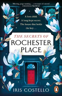 Enlarge image Cover: The Secrets of Rochester Place - Penguin Books Ltd