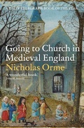 Cover: Going to Church in Medieval England - Yale University Press