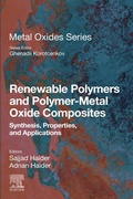 Cover: Renewable Polymers and Polymer-Metal Oxide Composites - Elsevier