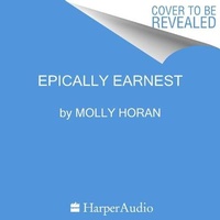 Enlarge image Cover: Epically Earnest - HarperAudio