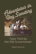 Cover: Adventures in Boy Scouting - Contrapoint Publishing