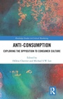 Cover: Anti-Consumption - Routledge