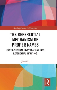 Enlarge image Cover: The Referential Mechanism of Proper Names - Routledge