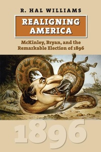 Enlarge image Cover: Realigning America - University Press of Kansas