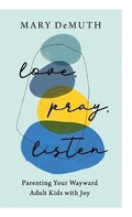 Cover: Love, Pray, Listen - Bethany House Publishers