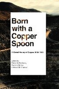Enlarge image Cover: Born with a Copper Spoon - University of British Columbia Press