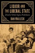 Cover: Liquor and the Liberal State - University of British Columbia Press