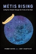 Cover: Metis Rising - University of British Columbia Press