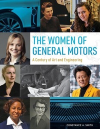 Abbildung von: The Women of General Motors - Schiffer Publishing Ltd