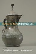 Cover: What Kind of a Thing Is a Middle English Lyric? - University of Pennsylvania Press