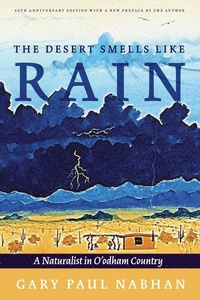 Abbildung von: The Desert Smells Like Rain - University of Arizona Press