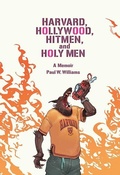 Cover: Harvard, Hollywood, Hitmen, and Holy Men - The University Press of Kentucky