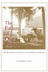 Enlarge image Cover: The Failure of Our Fathers - The University of Alabama Press