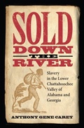 Cover: Sold Down the River - The University of Alabama Press