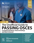 Cover: The Unofficial Guide to Passing OSCEs: Candidate Briefings, Patient Briefings and Mark Schemes - Elsevier