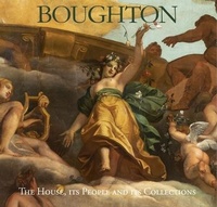 Abbildung von: Boughton: The House, its People and its Collections - Bellendaine Books