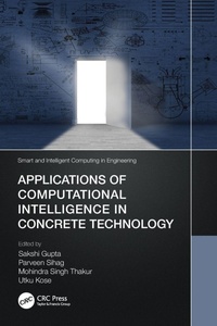 Enlarge image Cover: Applications of Computational Intelligence in Concrete Technology - CRC Press