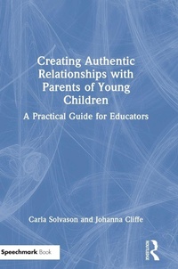 Enlarge image Cover: Creating Authentic Relationships with Parents of Young Children - Routledge