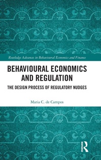 Enlarge image Cover: Behavioural Economics and Regulation - Routledge