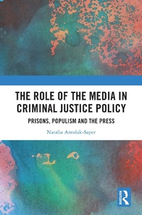 Abbildung von: The Role of the Media in Criminal Justice Policy - Routledge