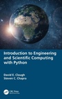 Cover: Introduction to Engineering and Scientific Computing with Python - CRC Press