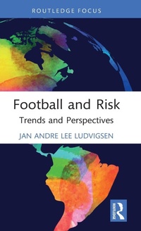 Enlarge image Cover: Football and Risk - Routledge