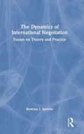 Cover: The Dynamics of International Negotiation - Routledge