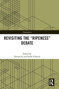 Enlarge image Cover: Revisiting the "Ripeness" Debate - Routledge