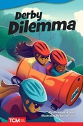 Cover: Derby Dilemma - Teacher Created Materials, Inc