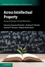 Cover: Across Intellectual Property - Cambridge University Press