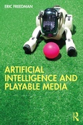 Cover: Artificial Intelligence and Playable Media - Routledge