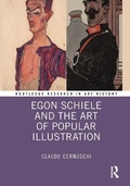 Cover: Egon Schiele and the Art of Popular Illustration - Routledge