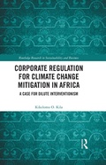 Cover: Corporate Regulation for Climate Change Mitigation in Africa - Routledge