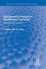 Cover: Employment Policies in Developing Countries - Routledge