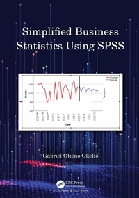 Abbildung von: Simplified Business Statistics Using SPSS - Chapman & Hall/CRC