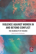 Cover: Violence against Women in and beyond Conflict - Routledge