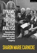 Cover: Dynamic Acting through Active Analysis - Methuen Drama