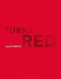 Enlarge image Cover: Turkey Red - Bloomsbury Visual Arts