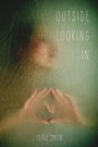 Cover: Outside Looking In - Austin Macauley Publishers