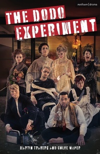 Abbildung von: The Dodo Experiment - Methuen Drama