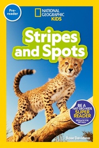 Enlarge image Cover: Stripes and Spots (National Geographic Kids Readers, Pre-Reader) - National Geographic Kids