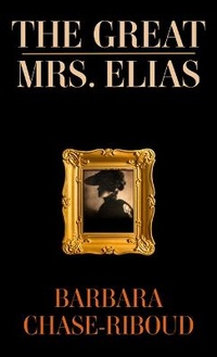 Enlarge image Cover: The Great Mrs. Elias - Thorndike Press Large Print