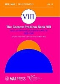 Enlarge image Cover: The Contest Problem Book VIII - American Mathematical Society