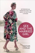 Cover: Sex and the Married Girl - University of Toronto Press