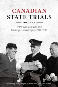 Enlarge image Cover: Canadian State Trials, Volume V - University of Toronto Press