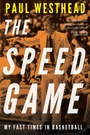 Cover: The Speed Game - University of Nebraska Press